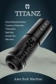 Sací a vibrační masturbátor Titanz Auto Suck Machine (Dream Toys)
